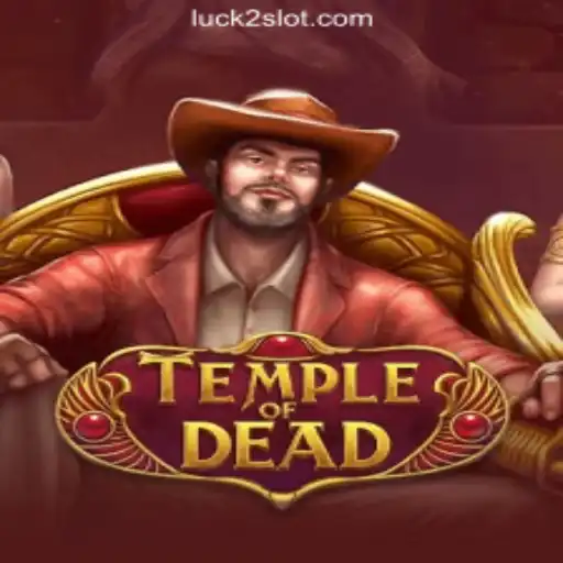 Exploring TempleofDead: The Thrilling Adventure Game with Luck2Slots Brasil